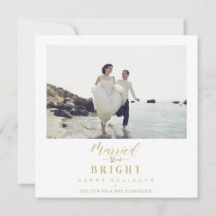 Happy Holidays Christmas Married & Bright Newlywed
