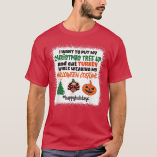 Happy Holidays, Christmas Tree, Turkey, Jack O Lan T-Shirt
