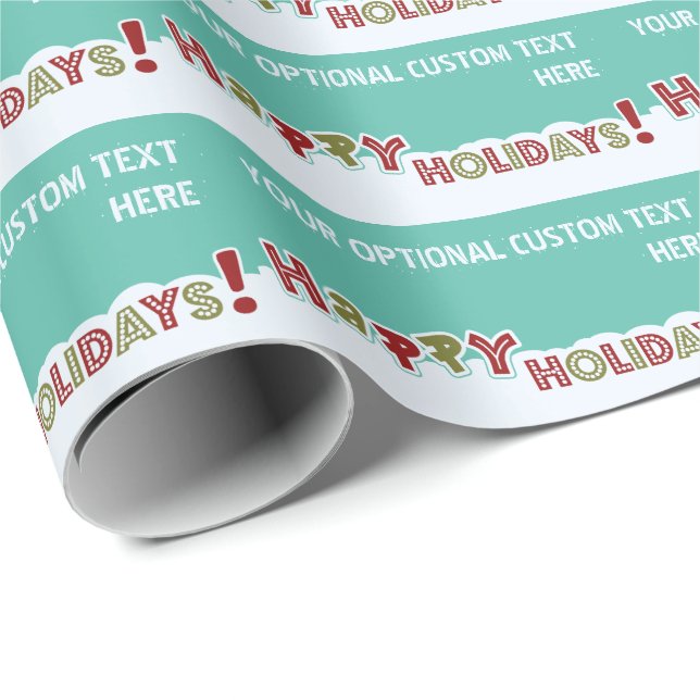 Happy Holidays custom text wrapping paper (Roll Corner)