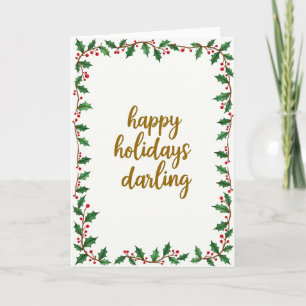 Happy Holidays Darling Watercolor Holly Card