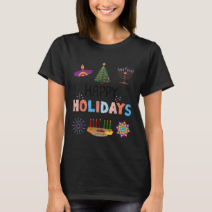 Happy Holidays Diwali Kwanzaa Hanukkah Christmas T-Shirt