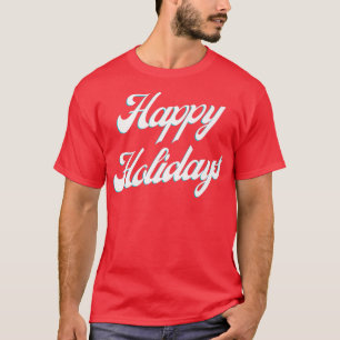 Happy Holidays Frosty Snow Day T-Shirt
