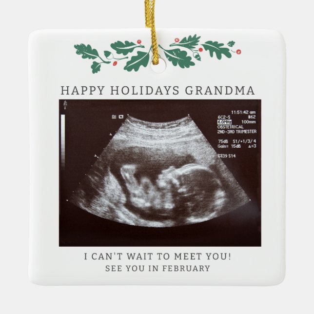 Happy Holidays Grandma Pregnancy Reveal Ultrasound Ceramic Ornament (Front)