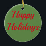 Happy Holidays Ornaments<br><div class="desc">Happy Holidays this 2020!</div>