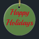 Happy Holidays Ornaments<br><div class="desc">Happy Holidays this 2020!</div>