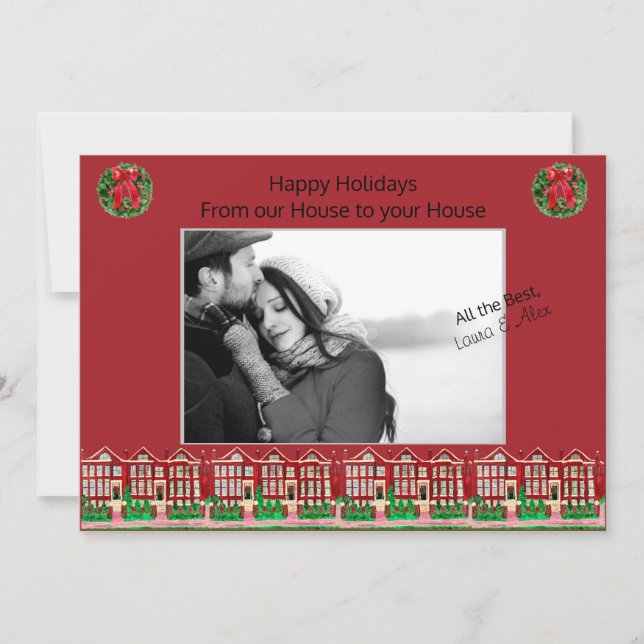 Happy Holidays: our House to your House Photo Card (Front)