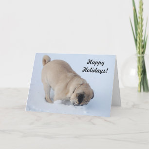 Happy Holidays Pug Digging in the Snow Holiday Card