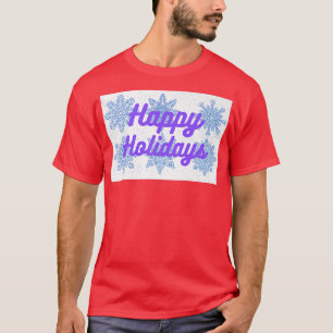 Happy Holidays Purple Tet and Snowflakes Design  T-Shirt