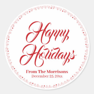 Happy Holidays red custom script Santa's Reindeer  Classic Round Sticker