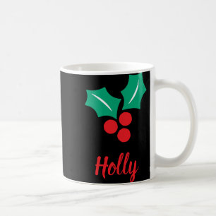 Happy Holidays Red White Green Holly Name T Shirt Coffee Mug