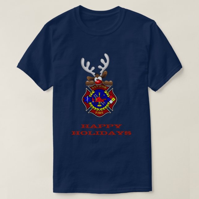 Happy Holidays Reindeer San Jose Fire Department T-Shirt (Design Front)