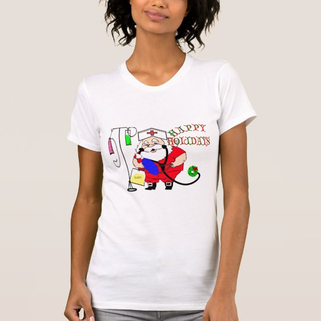 HAPPY HOLIDAYS SANTA NURSE T-Shirt (Front)