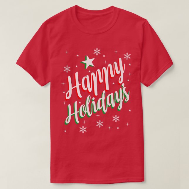 Happy Holiday's  T-Shirt (Design Front)