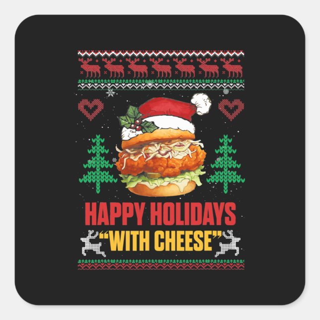 Happy Holidays with Cheese Christmas Cheeseburger Square Sticker (Front)