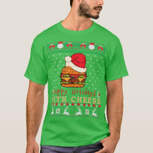 Happy Holidays with Cheese Christmas cheeseburger T-Shirt