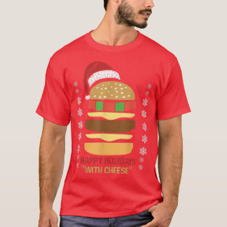 Happy Holidays With Cheese Santa Hat Christmas Che T-Shirt