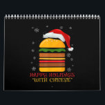 Happy Holidays with Cheese shirt Christmas Cheese Calendar<br><div class="desc">Happy Holidays with Cheese shirt Christmas Cheese</div>