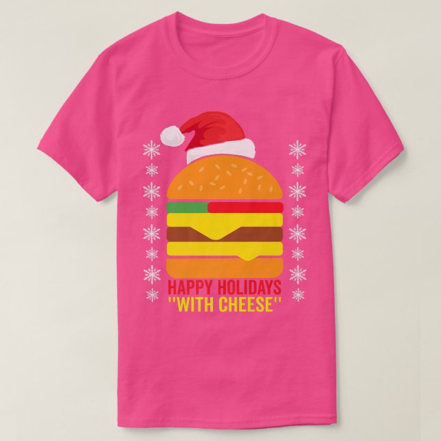 Happy Holidays with Cheese  T-Shirt (Design Front)