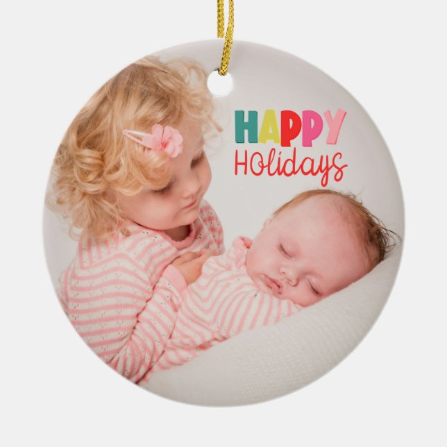 Happy Holidays with photo Christmas greeting Ceramic Tree Decoration (Front)