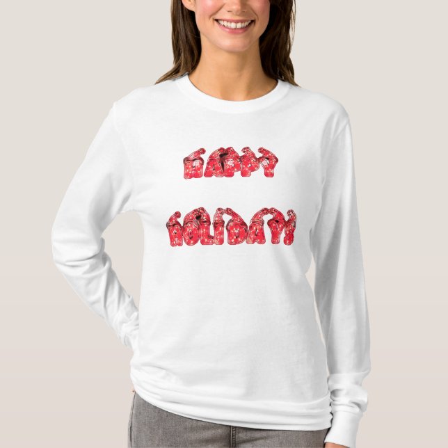 Happy Holidays Women home for Christmas T-Shirt (Front)