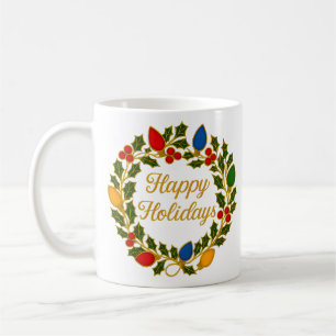 Happy Holidays Wreath Christmas Lights and Holly Coffee Mug