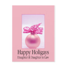 Happy Holigays Daughter & Wife  Christmas Card