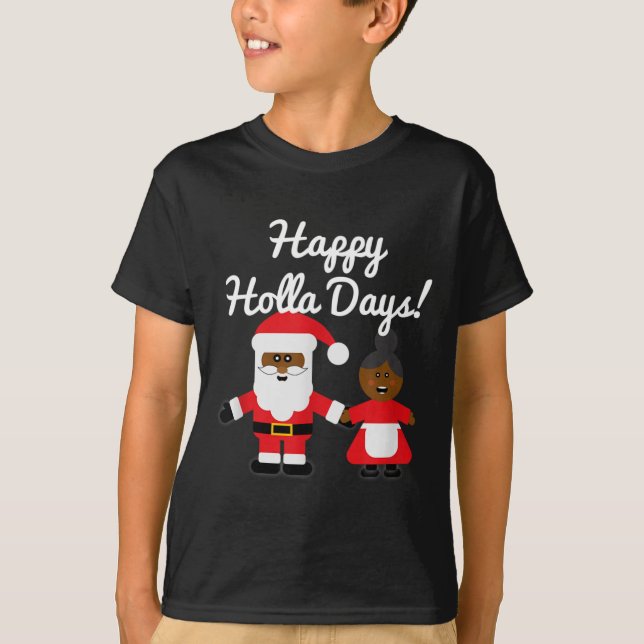 Happy Holla Days Santa And Mrs Claus Black Christm T-Shirt (Front)