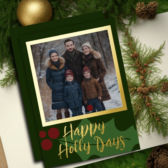 Happy Holly Days and Your Photo (Creator Uploaded)
