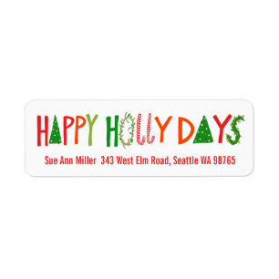 HAPPY HOLLY DAYS Holiday Christmas CUSTOM address