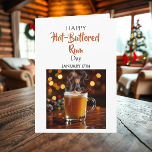 Happy Hot-Buttered Rum Day   January 17th Card