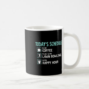 Happy Hour Lawn Bowling Shirt - Funny Lawn Bowling Coffee Mug