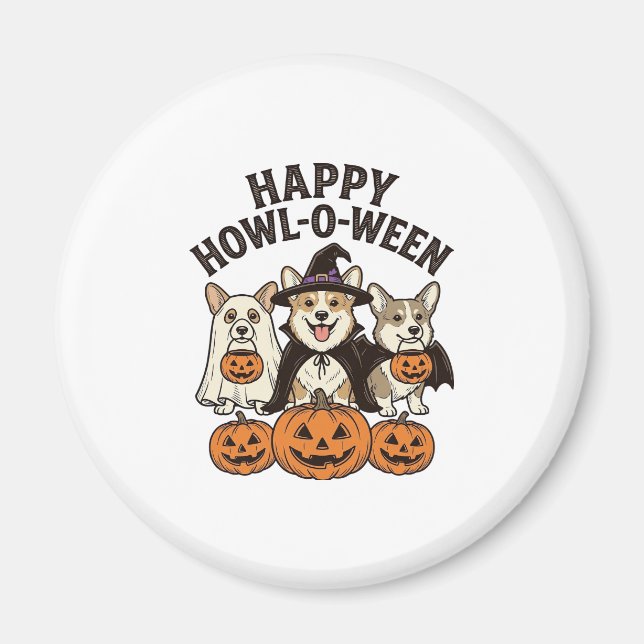 Happy Howl-O-Ween Corgi Halloween Dog Vector Desig Magnet (Front)