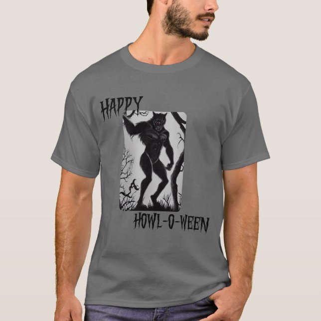 Happy Howl-o-ween Werewolf  T-Shirt (Front)