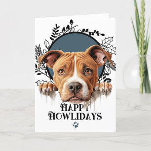 Happy Howlidays American Pit Bull Terrier Holiday Card