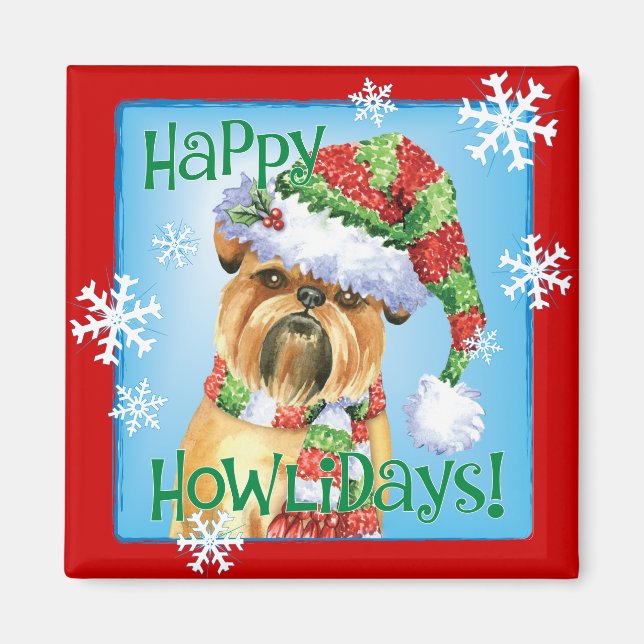 Happy Howlidays Brussels Griffon Magnet (Front)
