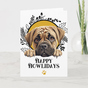 Happy Howlidays Bullmastiff Dog Christmas Holiday Card
