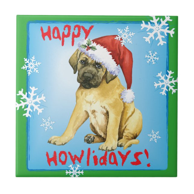 Happy Howlidays Mastiff Tile (Front)
