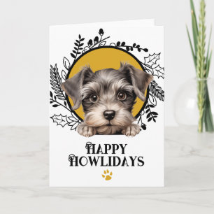 Happy Howlidays Miniature Schnauzer Dog Christmas Holiday Card
