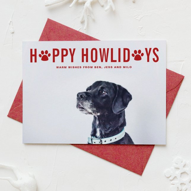 Happy Howlidays Modern Typography Dog Photo Holiday Card (Creator Uploaded)
