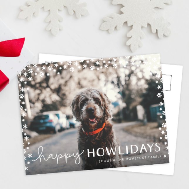 Happy Howlidays Pet Lover Holiday Photo Postcard (funny Happy Holidays pet dog Christmas holiday postcard with snowflakes and paw print border )