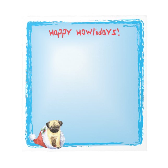 Happy Howlidays Pug Notepad (Front)