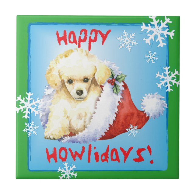 Happy Howlidays Toy Poodle Tile (Front)