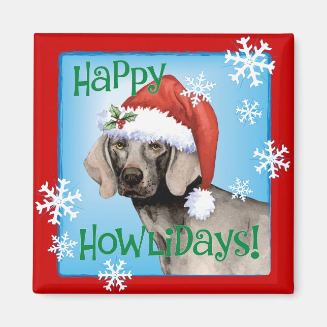 Happy Howlidays Weimaraner Magnet (Front)