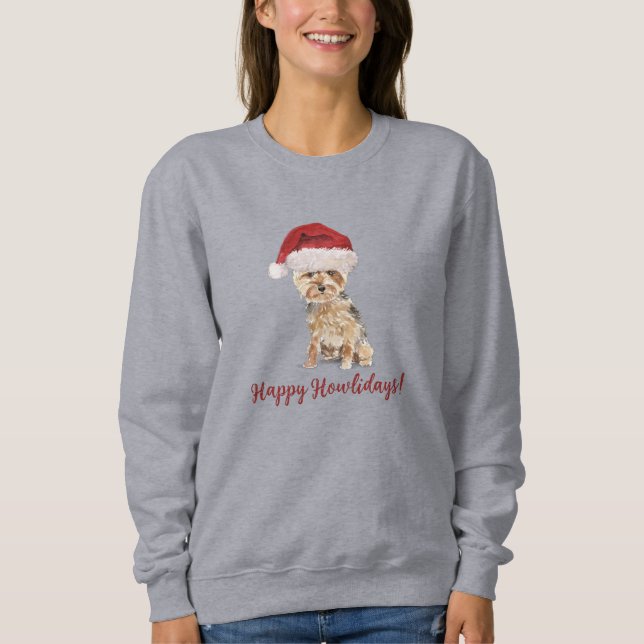 Happy Howlidays Yorkshire Terrier Sweatshirt (Front)