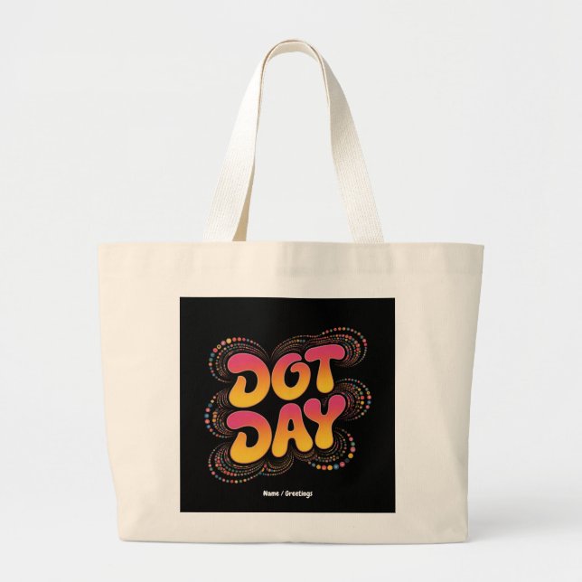 Happy International Polka Dot Day Women Girls Kids Large Tote Bag (Front)