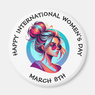 Happy International Women's Day   March 8th Magnet
