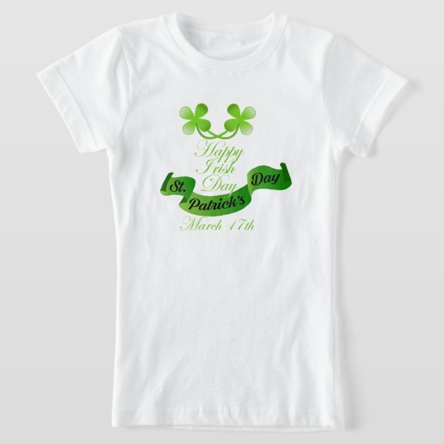 Happy Irish Day T-Shirt (Laydown)