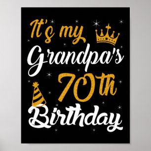 Happy Its My Grandpas 70th Birthday 1955 70 Years  Poster