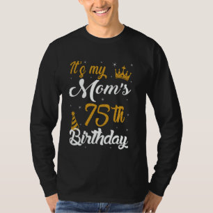 Happy It's My Mum's 75th Birthday 1950 75 Years Ol T-Shirt