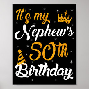 Happy Its My Nephews 50th Birthday 1975 50 Years O Poster